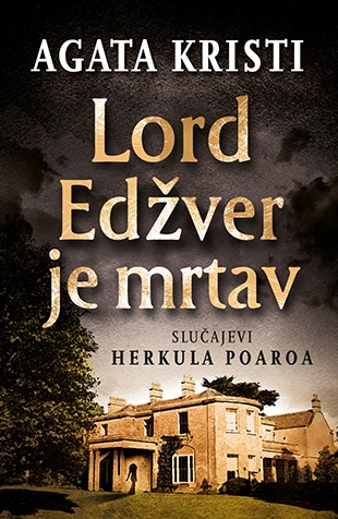 Lord Edžver je mrtav