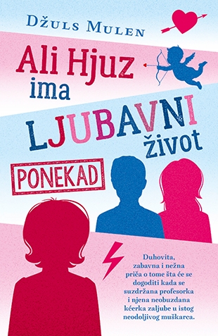 Ali Hjuz ima ljubavni život, ponekad