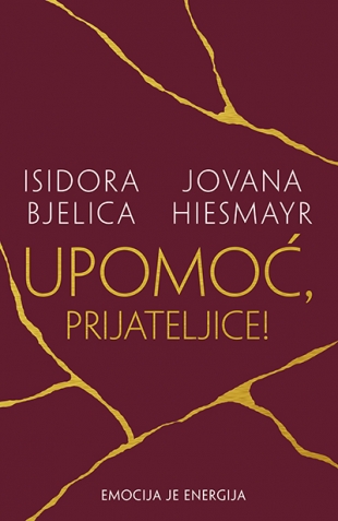 Upomoć, prijateljice!