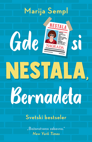 Gde si nestala, Bernadeta