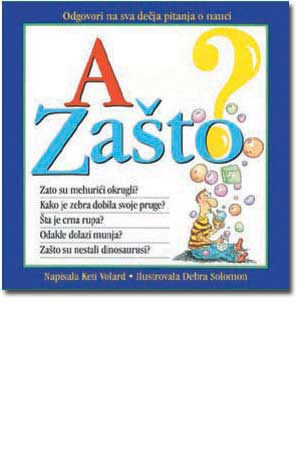 A zašto?