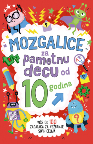 Mozgalice za pametnu decu od 10 godina laguna knjige