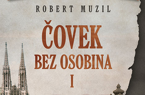 zašto je roman čovek bez osobina modernističko remek delo laguna knjige