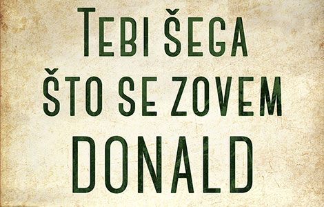 roman tebi šega što se zovem donald u prodaji laguna knjige