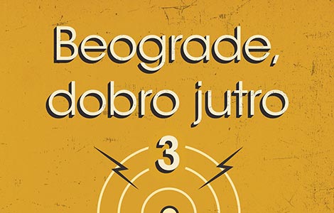  beograde, dobro jutro 3 u prodaji od 21 februara laguna knjige