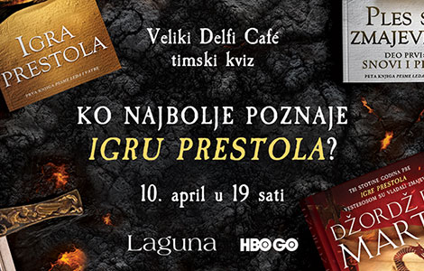 veliki delfi cafe timski kviz ko najbolje poznaje igru prestola  laguna knjige