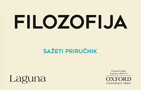 o smislu i značaju bavljenja filozofijom sažeti priručnik filozofija u prodaji od 3 avgusta laguna knjige