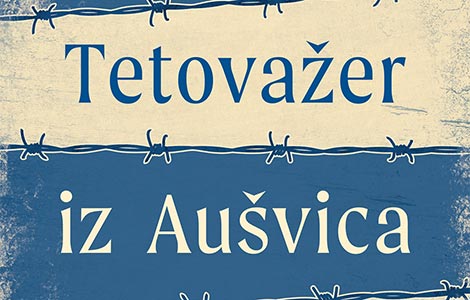 svetski bestseler tetovažer iz aušvica heder moris u prodaji od 19 oktobra laguna knjige