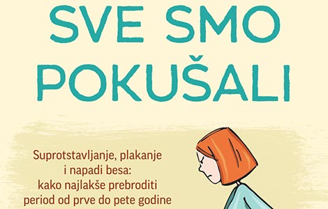 savršen priručnik za roditelje sve smo pokušali u knjižarama od 15 januara laguna knjige