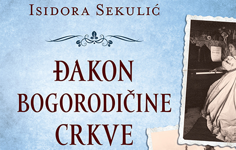 nova knjiga iz edicije savremenice đakon bogorodičine crkve isidore sekulić u prodaji od 11 marta laguna knjige