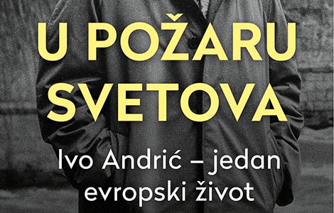 biografija ive andrića u knjižarama od 2 aprila laguna knjige