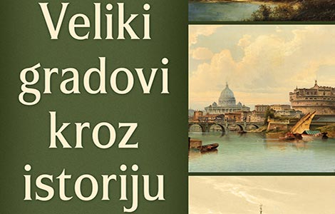 prikaz knjige veliki gradovi kroz istoriju  laguna knjige