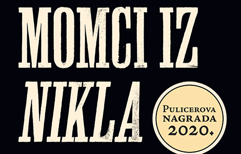 pulicerova nagrada za književnost 2020 momci iz nikla u prodaji laguna knjige