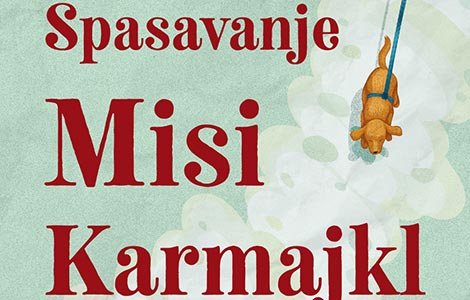 roman o plemenitosti i nesebičnosti spasavanje misi karmajkl bet mori u knjižarama od 5 juna laguna knjige