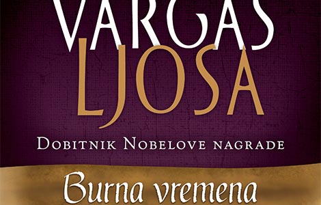 prikaz burnih vremena mario vargas ljosa kao da je usvojio savršenu formulu za pripovedanje o korupciji laguna knjige