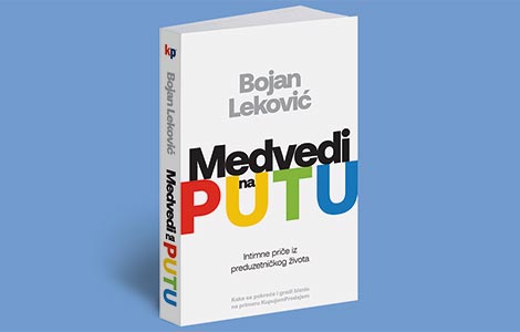  medvedi na putu detalji iz fascinantne poslovne biografije bojana lekovića laguna knjige