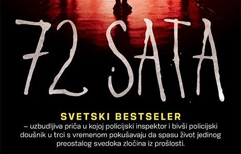 za sve ljubitelje brzih trilera 72 sata andeša ruslunda u prodaji od 17 oktobra laguna knjige