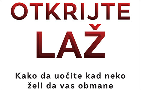 kako da uočite kad neko želi da vas obmane knjiga otkrijte laž pamele mejer u prodaji od 24 oktobra laguna knjige