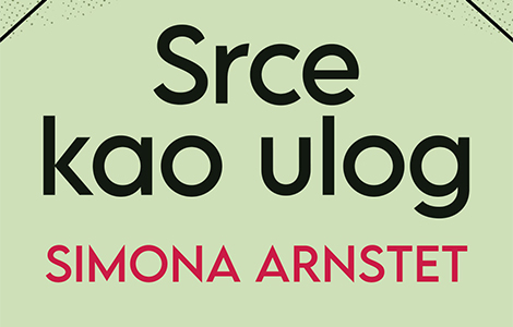 prikaz romana srce kao ulog simone arnstet laguna knjige