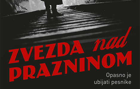 prikaz romana zvezda nad prazninom tajna smrti branka miljkovića laguna knjige