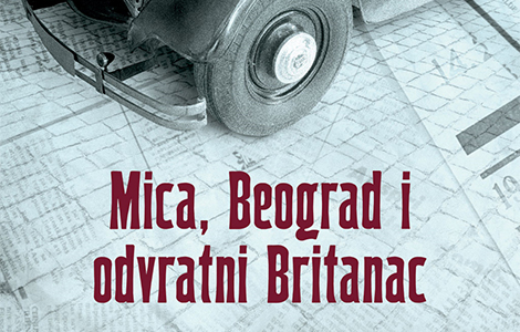 prikaz romana mica, beograd i odvratni britanac popkulturno nacionalno pomirenje laguna knjige