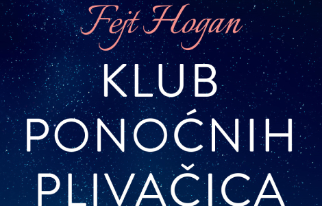  klub ponoćnih plivačica fejt hogan u prodaji od 9 maja laguna knjige