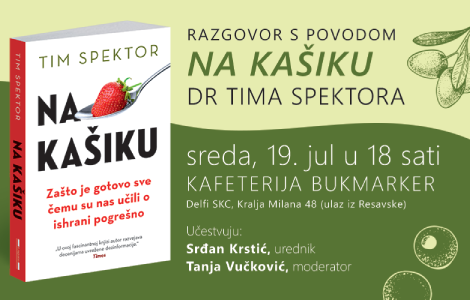 zašto je gotovo sve čemu su nas učili o ishrani pogrešno razgovor o knjizi na kašiku 19 jula laguna knjige