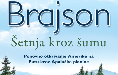 krenite na još jedno uzbudljivo putovanje sa bilom brajsonom šetnja kroz šumu  laguna knjige