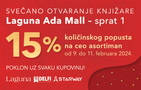 svečano otvaranje knjižare laguna ada mall računajte na popust i poklon uz svaku kupovinu  laguna knjige