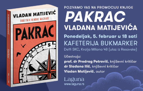 promocija nagrađenog romana pakrac vladana matijevića 5 februara laguna knjige