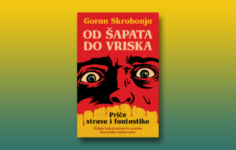  od šapata do vriska priče strave i fantastike, savremenije nego ikad dosad laguna knjige