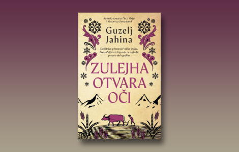 prikaz romana zulejha otvara oči guzelj jahine roman o metamorfozi žene laguna knjige