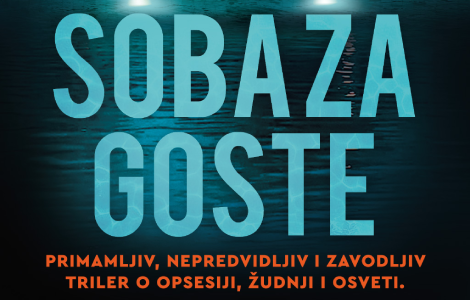 primamljiv, nepredvidljiv i zavodljiv triler o opsesiji, žudnji i osveti soba za goste  laguna knjige