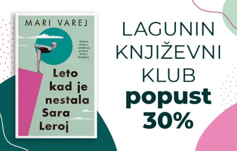  leto kad je nestala sara leroj u okviru laguninog književnog kluba popust 30  laguna knjige