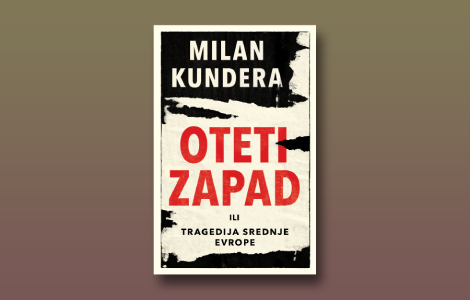 prikaz knjige oteti zapad relevantni kundera laguna knjige