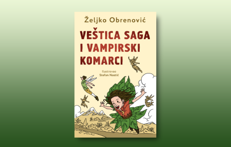 prikaz romana veštica saga i vampirski komarci život kao avantura laguna knjige