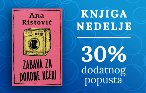 knjiga nedelje zabava za dokone kćeri  laguna knjige