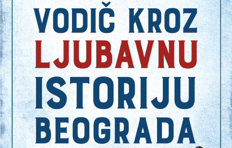  vodič kroz ljubavnu istoriju beograda knjiga druga nenada novaka stefanovića u prodaji od 13 decembra laguna knjige