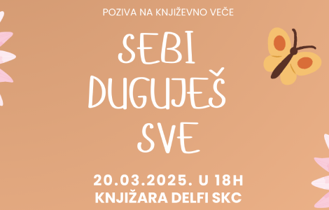  evropa dona srbija organizuje književno veče sebi duguješ sve , posvećeno ženskoj snazi i podršci u teškim životnim trenucima laguna knjige