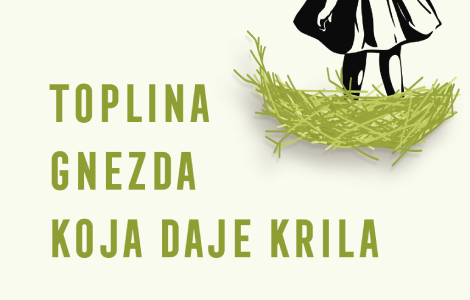 kako da vaše dete postane snažna i srećna ličnost odgovor je u knjizi toplina gnezda koja daje krila  laguna knjige