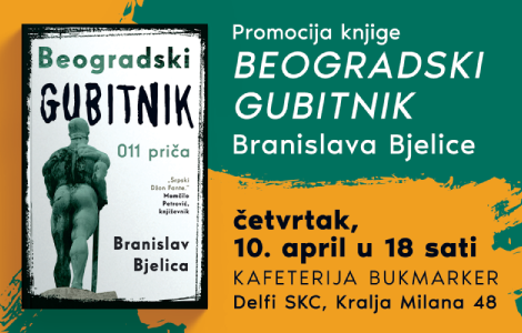 beograd ima jednog pobednika, a gubitnika je mnogo promocija knjige branislava bjelice beogradski gubitnik 10 aprila laguna knjige