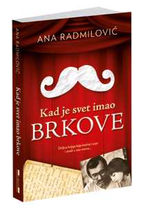 osvojite-knjigu-kad-je-svet-imao-brkove-ane-radmilovic