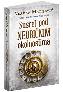 osvojte-knjigu-susret-pod-neobicnim-okolnostima-vladana-matijevica