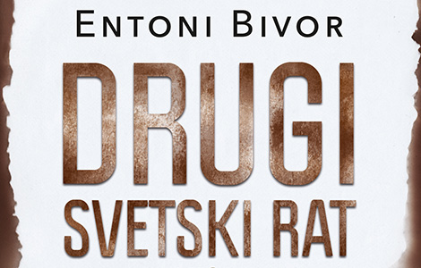  drugi svetski rat entonija bivora od 15 januara u prodaji laguna knjige