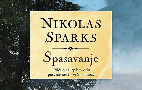  spasavanje nikolasa sparksa od 20 aprila u prodaji laguna knjige