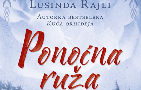 novi roman lusinde rajli ponoćna ruža u prodaji laguna knjige